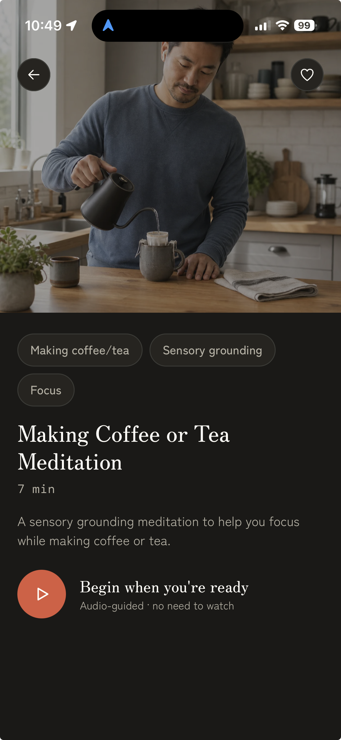 Modono session detail for a Making Coffee or Tea meditation, a 7 minute sensory grounding session with a Begin when you're ready button